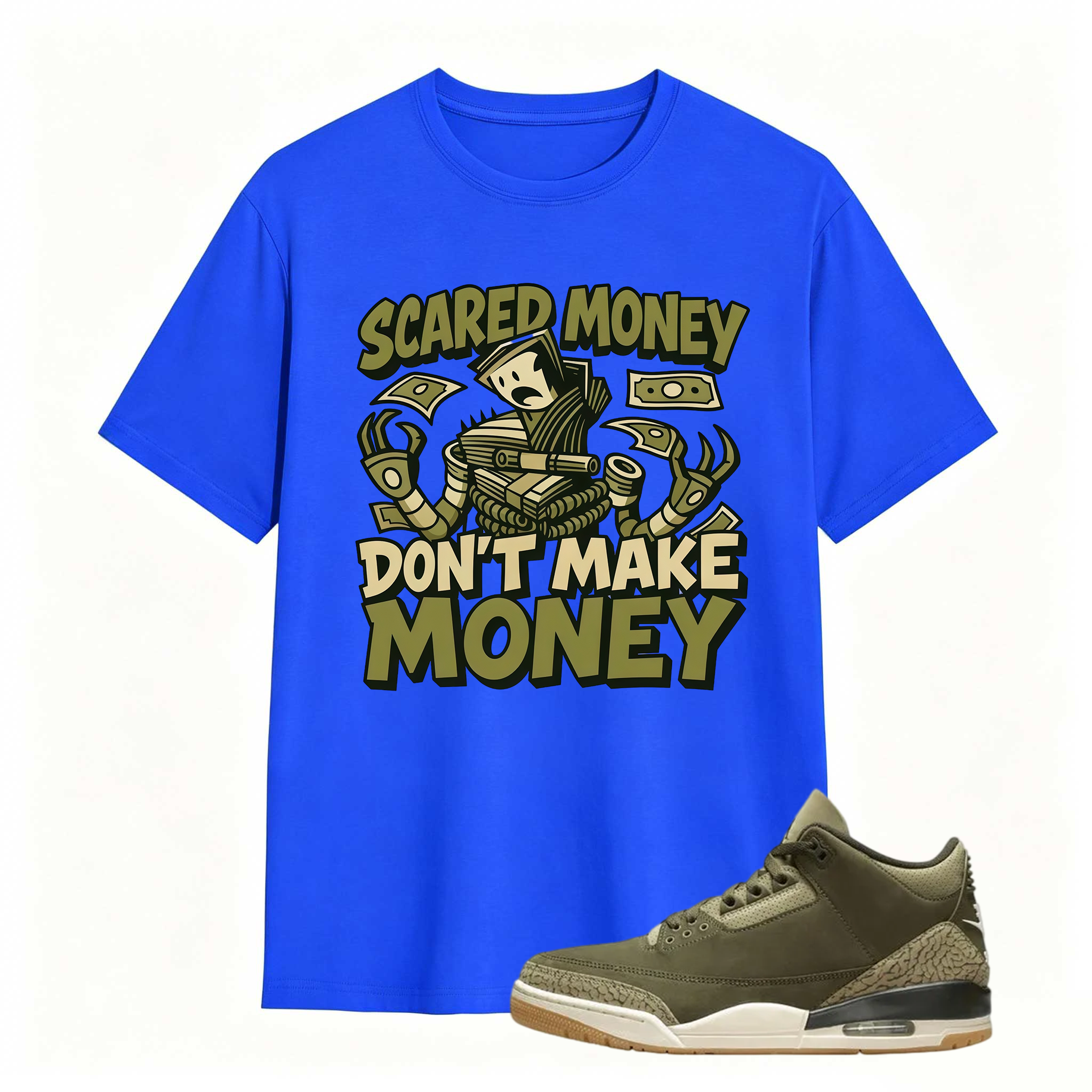 Scared Money Shirt To Match Jordan 3 Family Affair Medium Olive Sneaker
