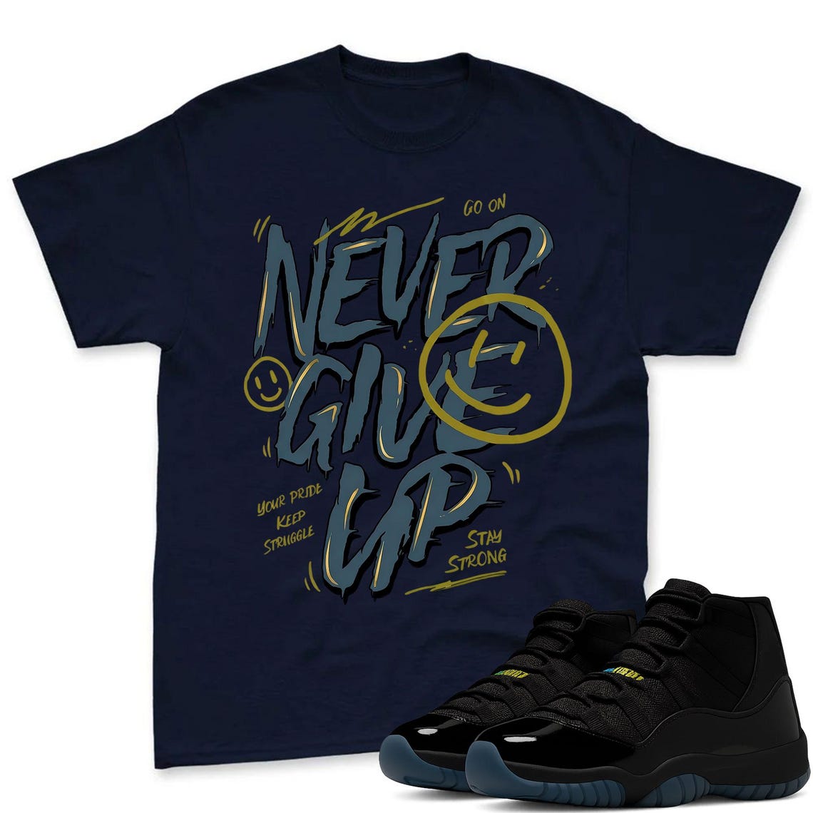 Never Give Up T-Shirt to Match Jordan 11 Gamma Sneaker - Jordan 11 Gamma Sneaker Matching T-Shirt
