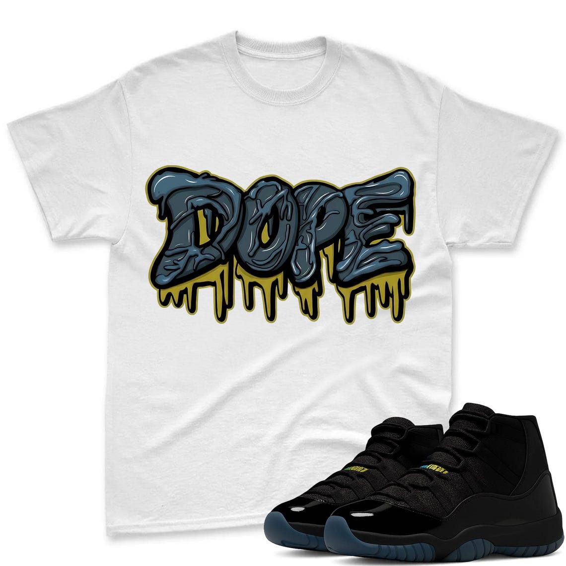 DOPE! T-Shirt to Match Jordan 11 Gamma Sneaker - AJ 11 Gamma Sneaker Match Shirt