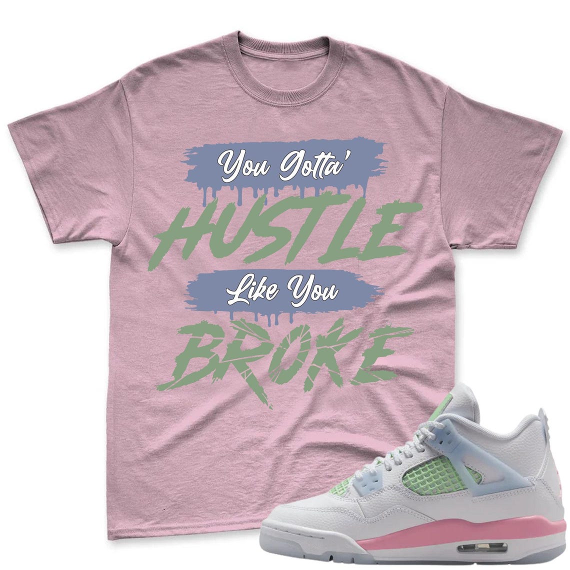 BROKE! Shirt To Match Jordan 4 GS - 4 Retro GS Medium Soft Pink Blue Green Matching Shirt