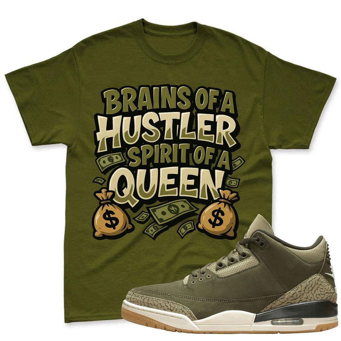 Jordan 3 Family Affair Medium Olive Sneaker Mactching Shirt - Queen Shirt To Match Jordan 3 Family Affair Medium Olive