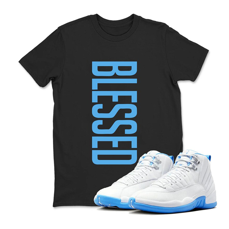 BLESSED! Shirt To Match 12 Melo White University Blue Sneaker - JD 12 Melo White University Blue Sneaker Matching Tee