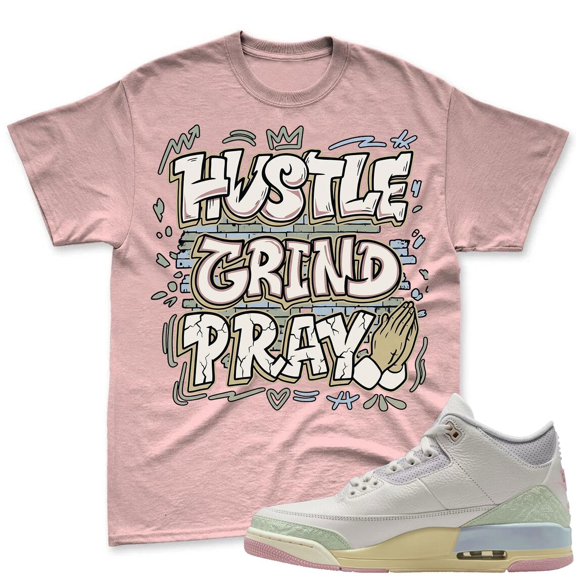 HUSTLE! Shirt To Match  Air Jordan 3 Sail & Jade Aura - Spring In The Air Matching Shirt