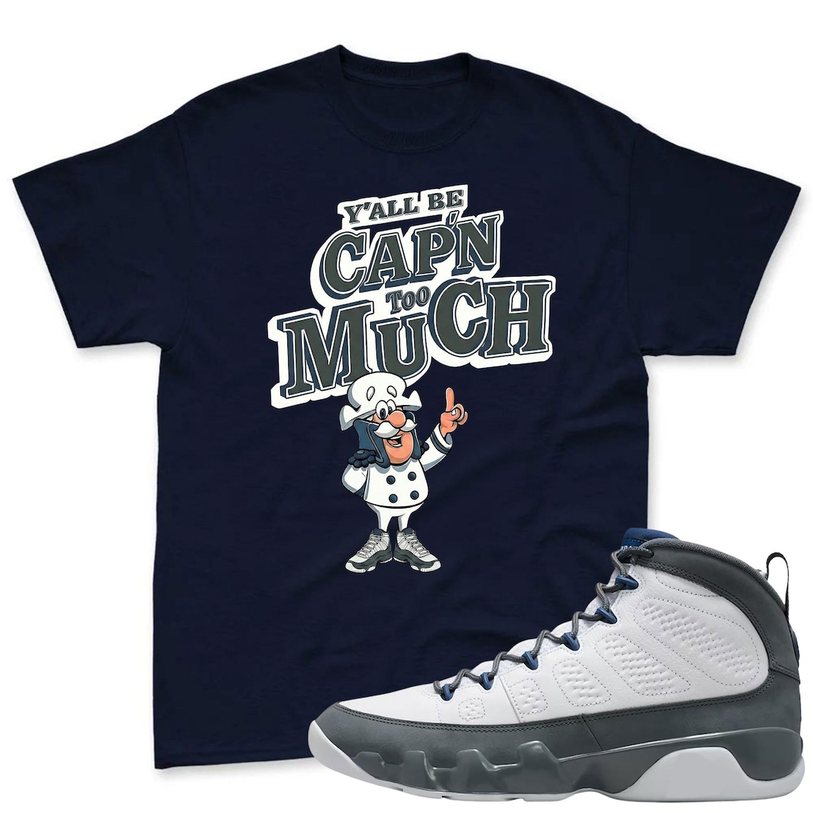 CAP'N MUCH! Shirt To Match Jordan 9 Flint Grey Sneaker - Jordan 9 Sneaker Match Shirt