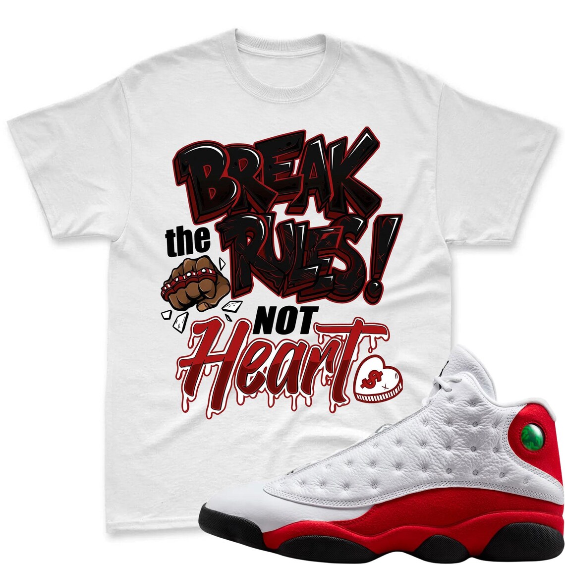BREAK RULES! Shirt To Match Air Jordan 13 Chicago Jordan 13 Retro White and University Red Match Shirt