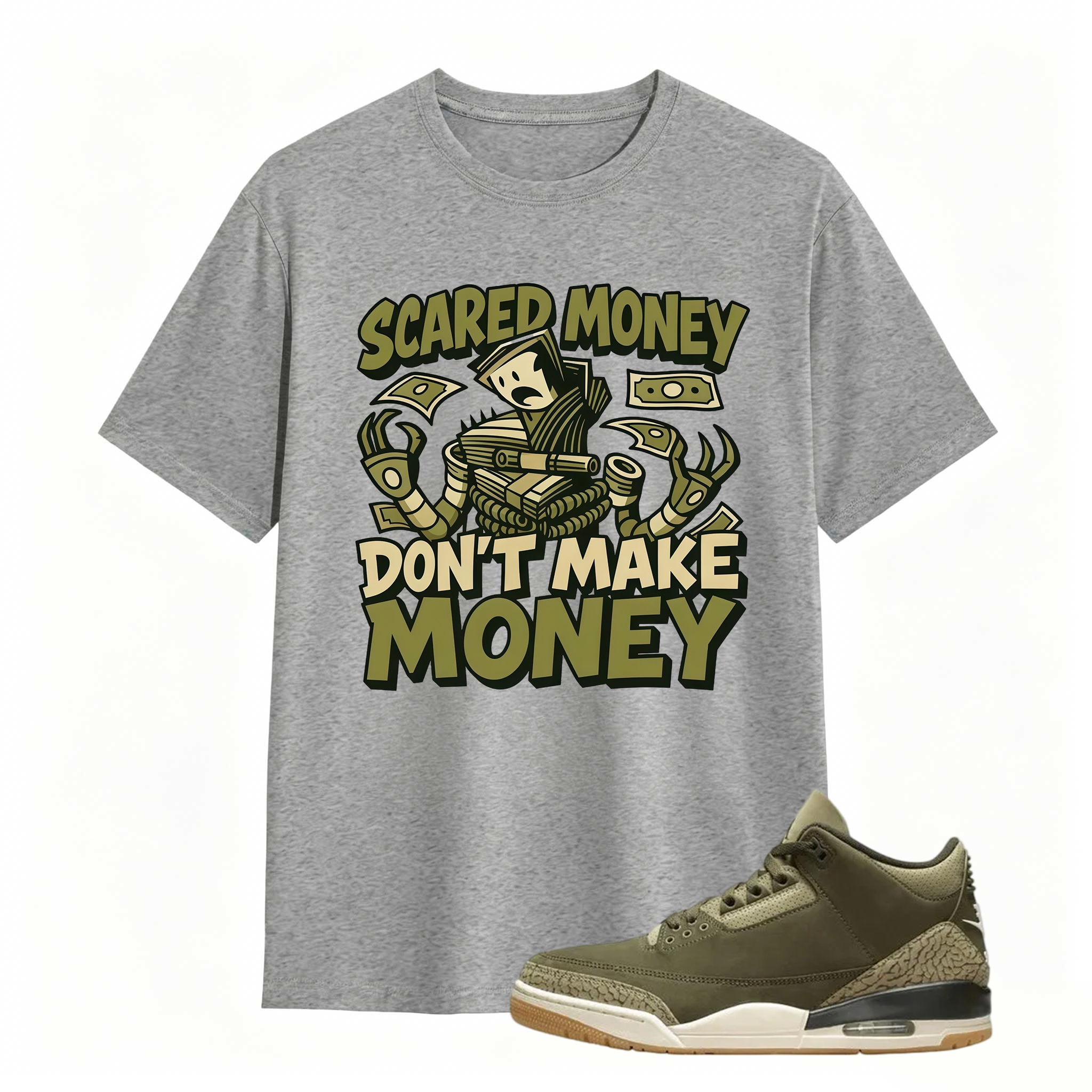 Scared Money Shirt To Match Jordan 3 Family Affair Medium Olive Sneaker