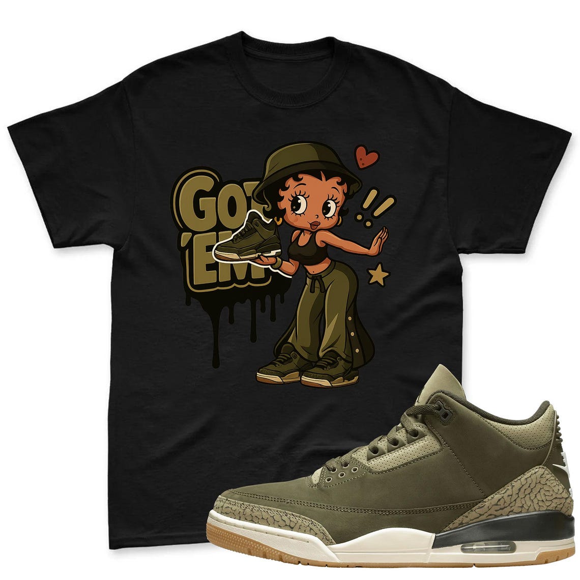 Got'em Shirt To Match Jordan 3 Family Affair Medium Olive Sneaker - Jordan Match Shirt