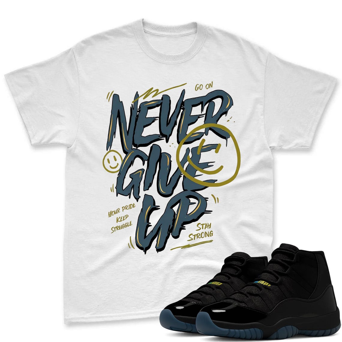 Never Give Up T-Shirt to Match Jordan 11 Gamma Sneaker - Jordan 11 Gamma Sneaker Matching T-Shirt