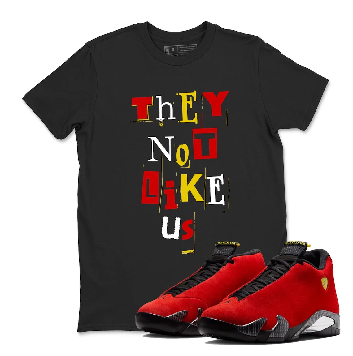 They Not Like US Jordan 14 Challenge Red Sneaker Matching Tee Shirt - Retro 14s Tee for Sneakerheads