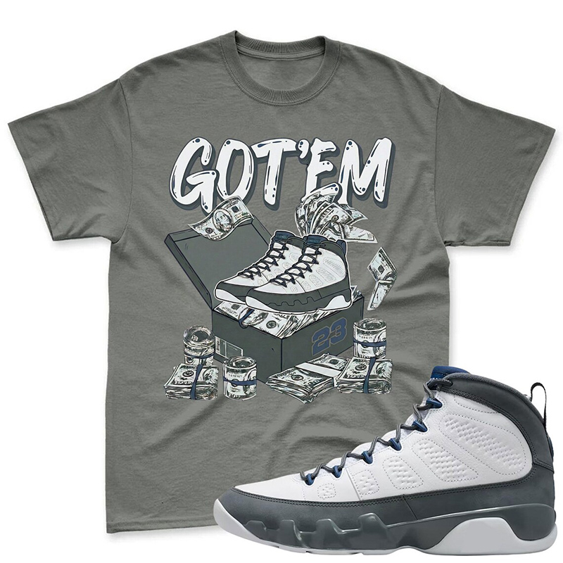 GOT'EM! Shirt To Match Jordan 9 Flint Grey Sneaker - Jordan 9 Sneaker Match Shirt
