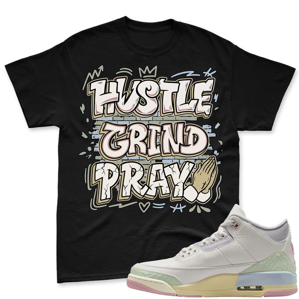 HUSTLE! Shirt To Match  Air Jordan 3 Sail & Jade Aura - Spring In The Air Matching Shirt