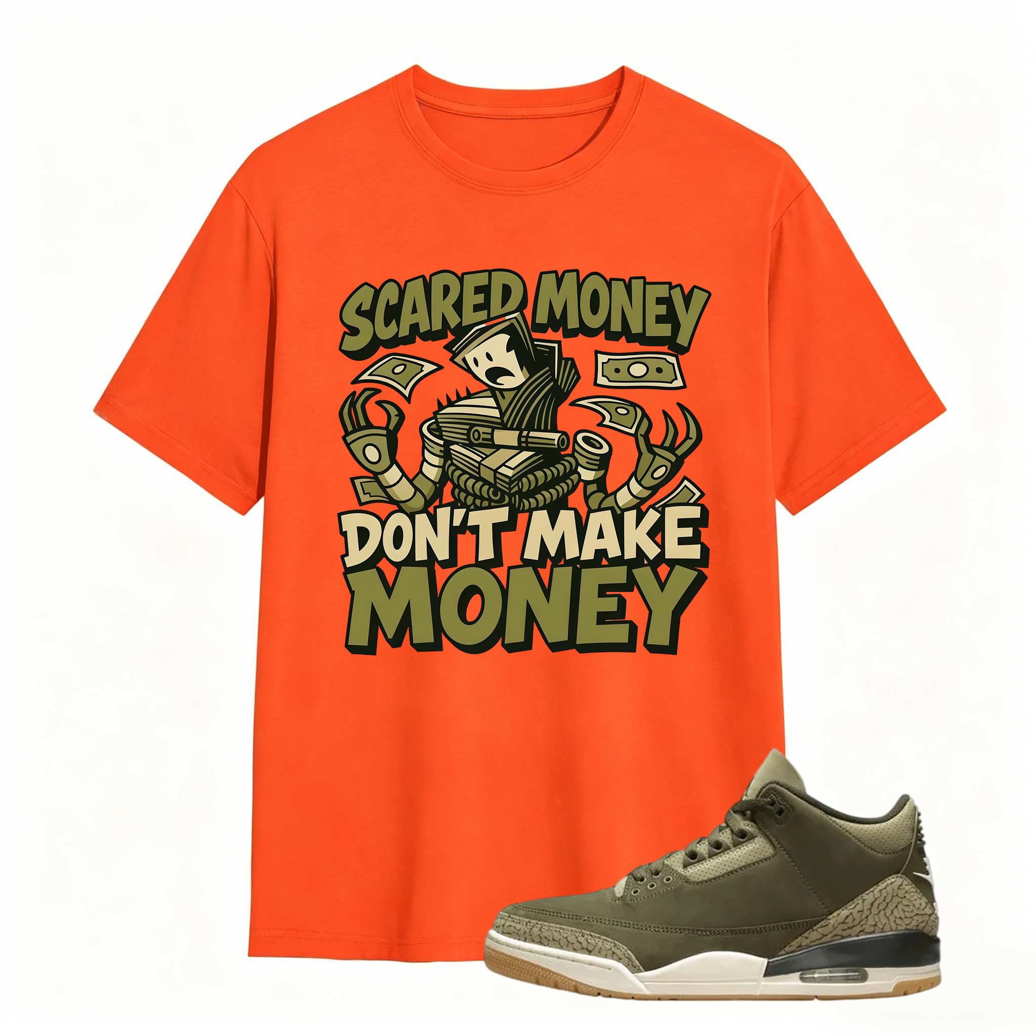 Scared Money Shirt To Match Jordan 3 Family Affair Medium Olive Sneaker