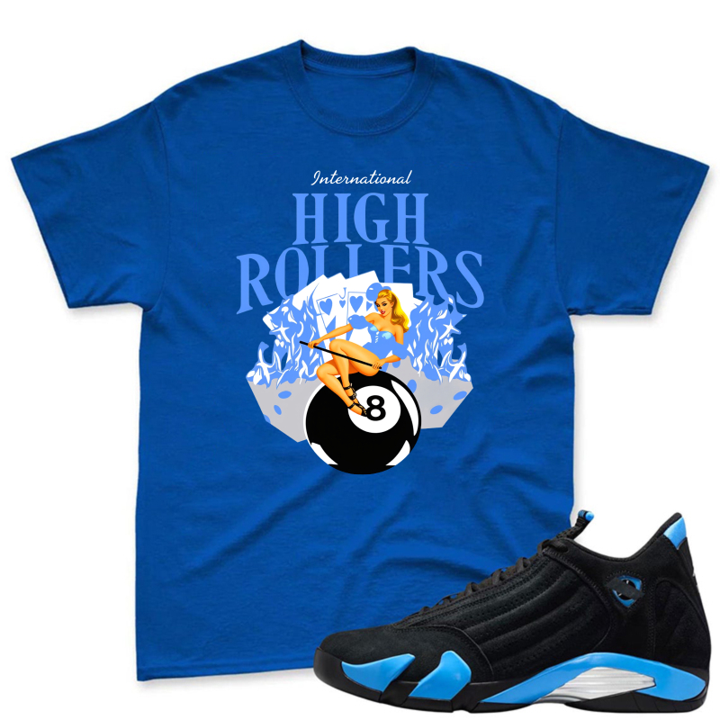 International High Rollers Woman On Eight Ball With Flames Shirt To Match Jordan 14 Black And University Blue Sneaker Match Shirt