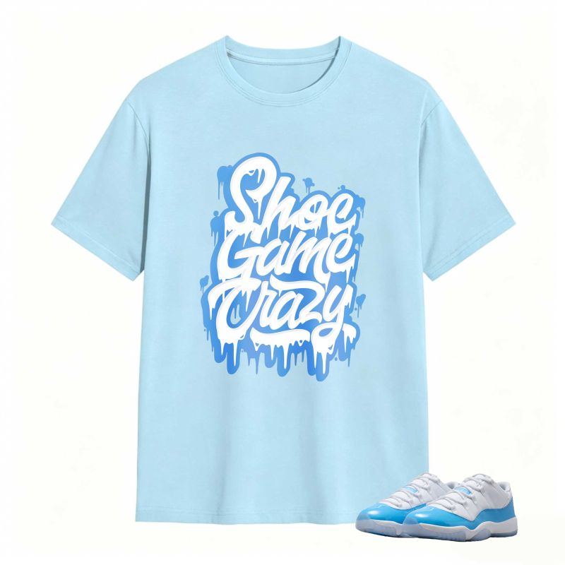 Shoe Game Crazy Shirt To Match Jordan 11 University Blue Sneaker Match Shirt