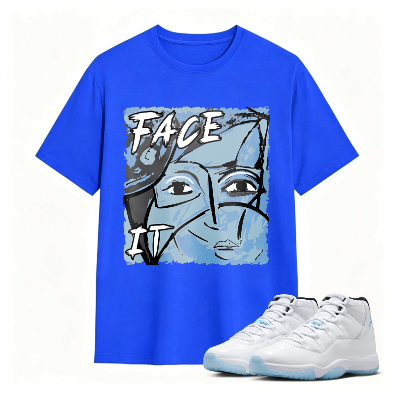 Face It Art Design Shirt To Match Air Jordan 11 White Legend Blue - Sneaker Match Shirt