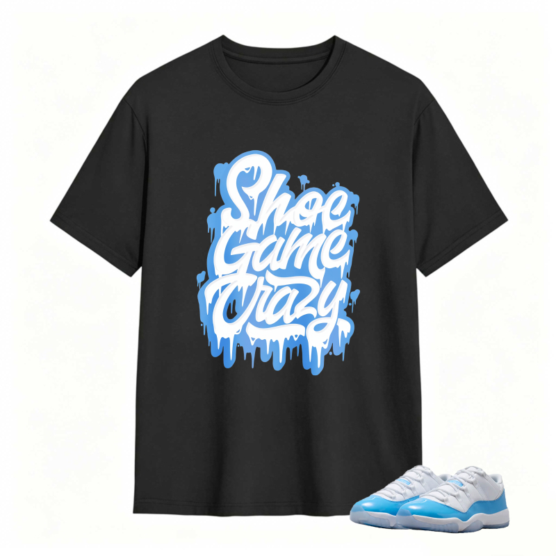 Shoe Game Crazy Shirt To Match Jordan 11 University Blue Sneaker Match Shirt