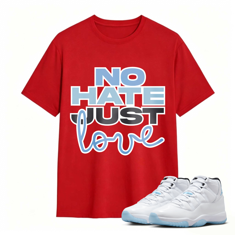 No Hate Just Love Shirt To Match Air Jordan 11 White Legend Blue Sneaker Match Shirt