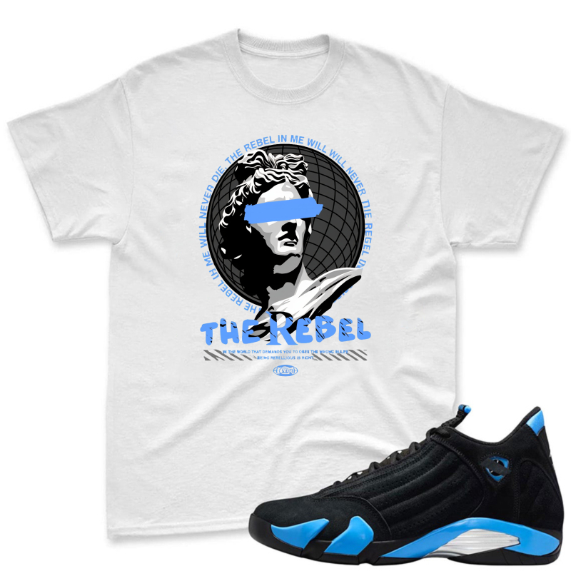 Rebel Theme With Classic Portrait And Bold Text Shirt To Match Jordan 14 Black And University Blue - Sneaker Match Shirt