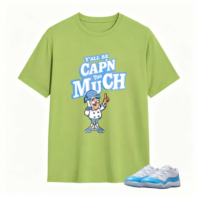 Captain Much Cartoon Character With Text Yall Be Capn Too Much Shirt To Match Jordan 11 University Blue Sneaker Match Shirt