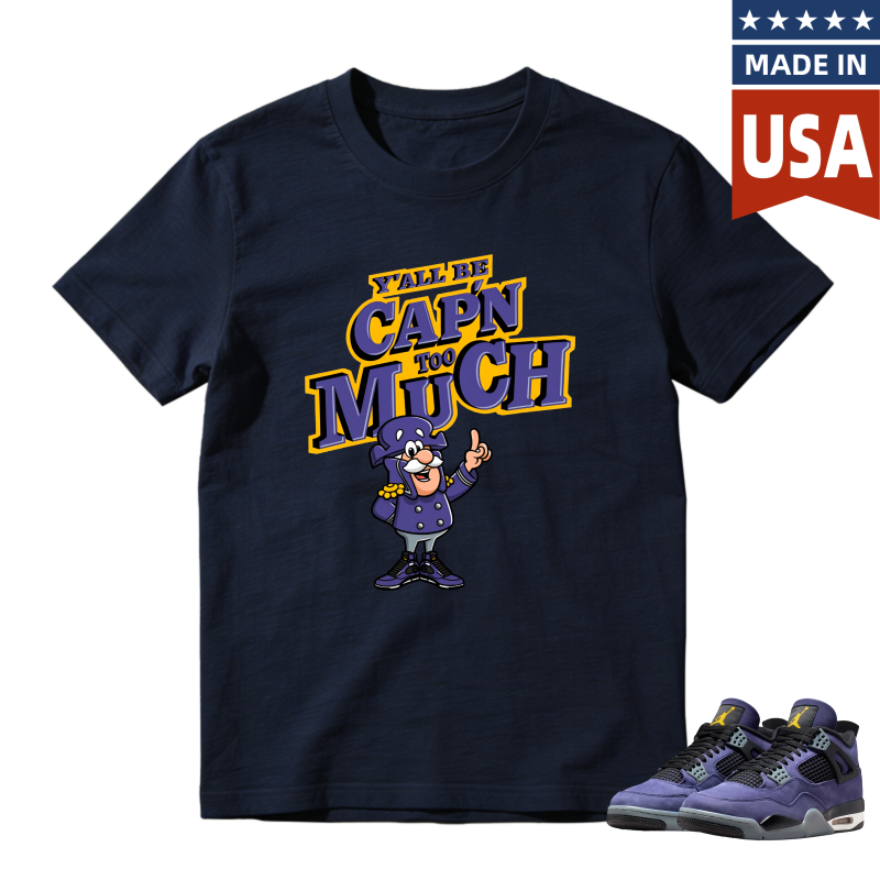 Capn Much Cartoon Character Yall Be Capn Too Much Shirt To Match Jordan 4 Lakers Imperial Purple Sneaker Match Shirt