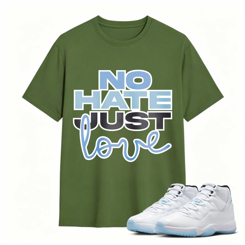 No Hate Just Love Shirt To Match Air Jordan 11 White Legend Blue Sneaker Match Shirt