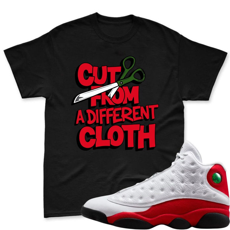 Cut From A Different Cloth Shirt To Match Air Jordan 13 Chicago - Sneaker Match Shirt