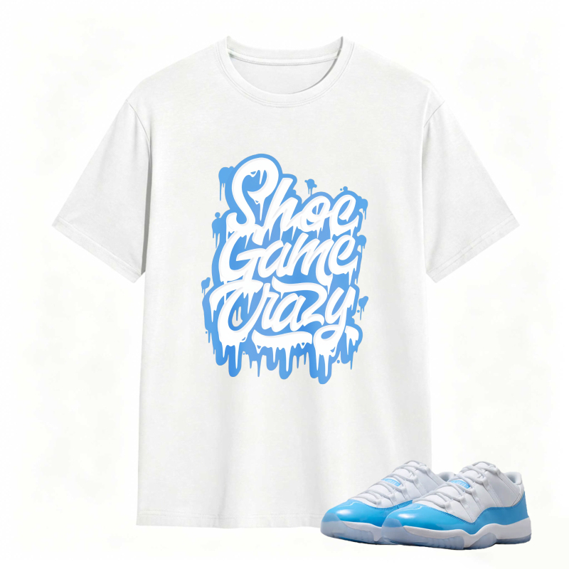 Shoe Game Crazy Shirt To Match Jordan 11 University Blue Sneaker Match Shirt