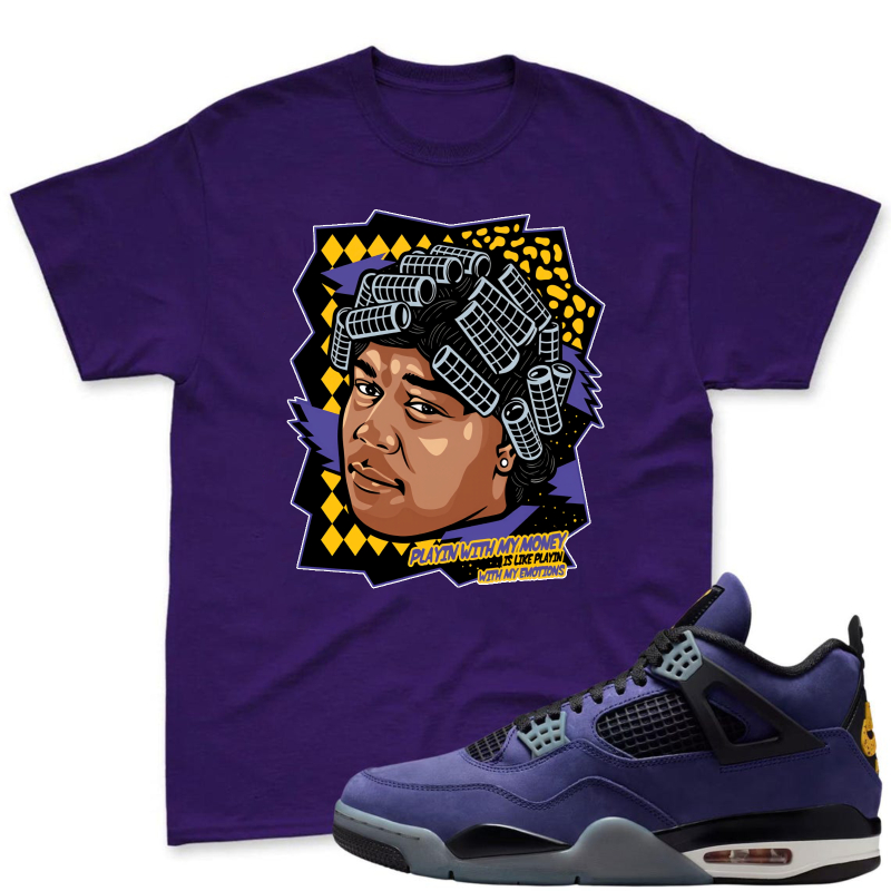 Cartoon Portrait With Hair Rollers And Text Playin With My Money Not My Emotions Shirt To Match Jordan 4 Lakers Imperial Purple Sneaker Match Shirt