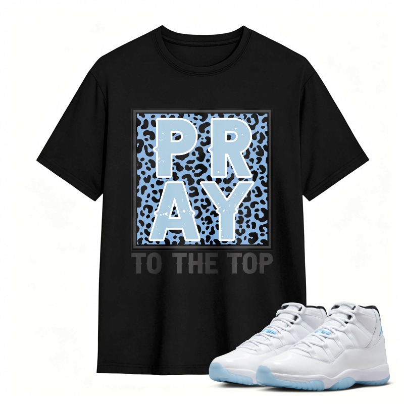 Pray To The Top Leopard Print Shirt To Match Air Jordan 11 White Legend Blue Sneaker Match Shirt