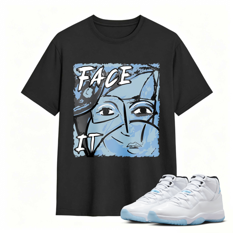 Face It Art Design Shirt To Match Air Jordan 11 White Legend Blue - Sneaker Match Shirt