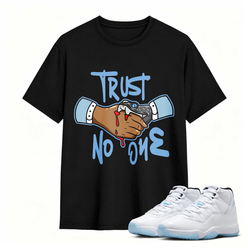Trust No One Handshake With Blood Shirt To Match Air Jordan 11 White Legend Blue Sneaker Match Shirt