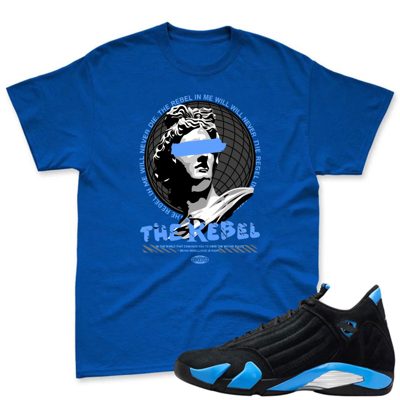 Rebel Theme With Classic Portrait And Bold Text Shirt To Match Jordan 14 Black And University Blue - Sneaker Match Shirt