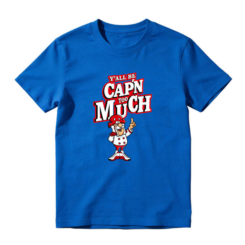Capn Much Character With Yall Be Capn Too Much Text Shirt To Match Air Jordan 13 Chicago - Sneaker Match Shirt