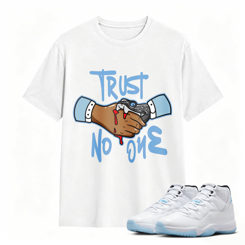 Trust No One Handshake With Blood Shirt To Match Air Jordan 11 White Legend Blue Sneaker Match Shirt