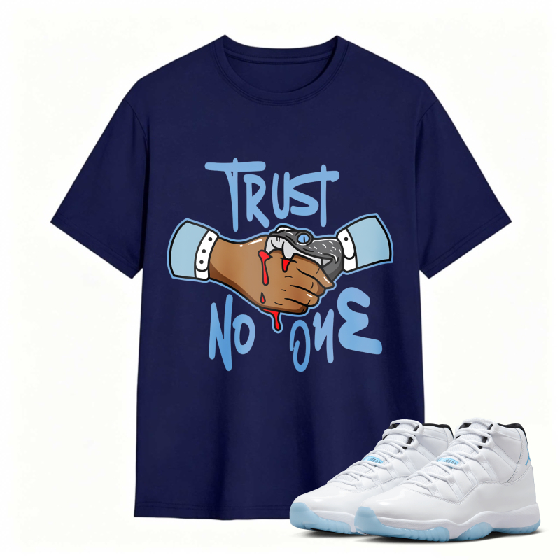 Trust No One Handshake With Blood Shirt To Match Air Jordan 11 White Legend Blue Sneaker Match Shirt