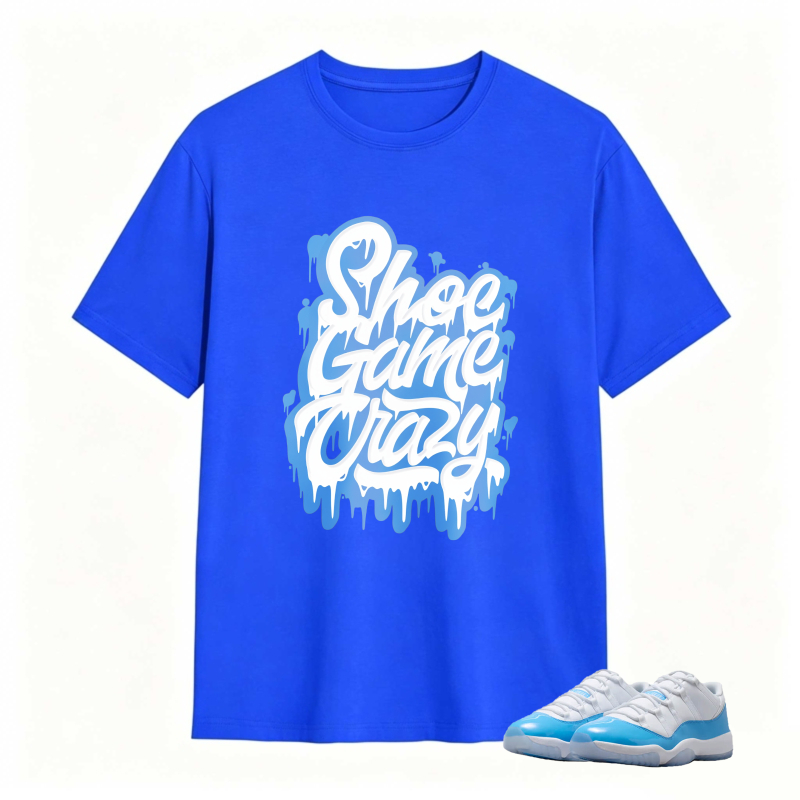Shoe Game Crazy Shirt To Match Jordan 11 University Blue Sneaker Match Shirt