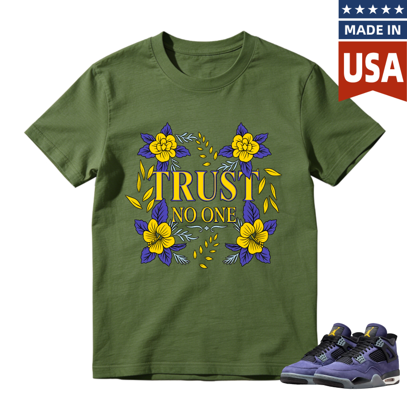 Floral Design With Trust No One Text Shirt To Match Jordan 4 Lakers Imperial Purple Sneaker Match Shirt