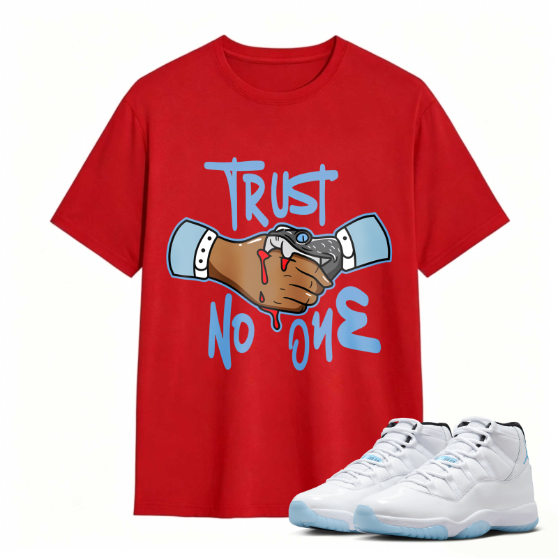 Trust No One Handshake With Blood Shirt To Match Air Jordan 11 White Legend Blue Sneaker Match Shirt