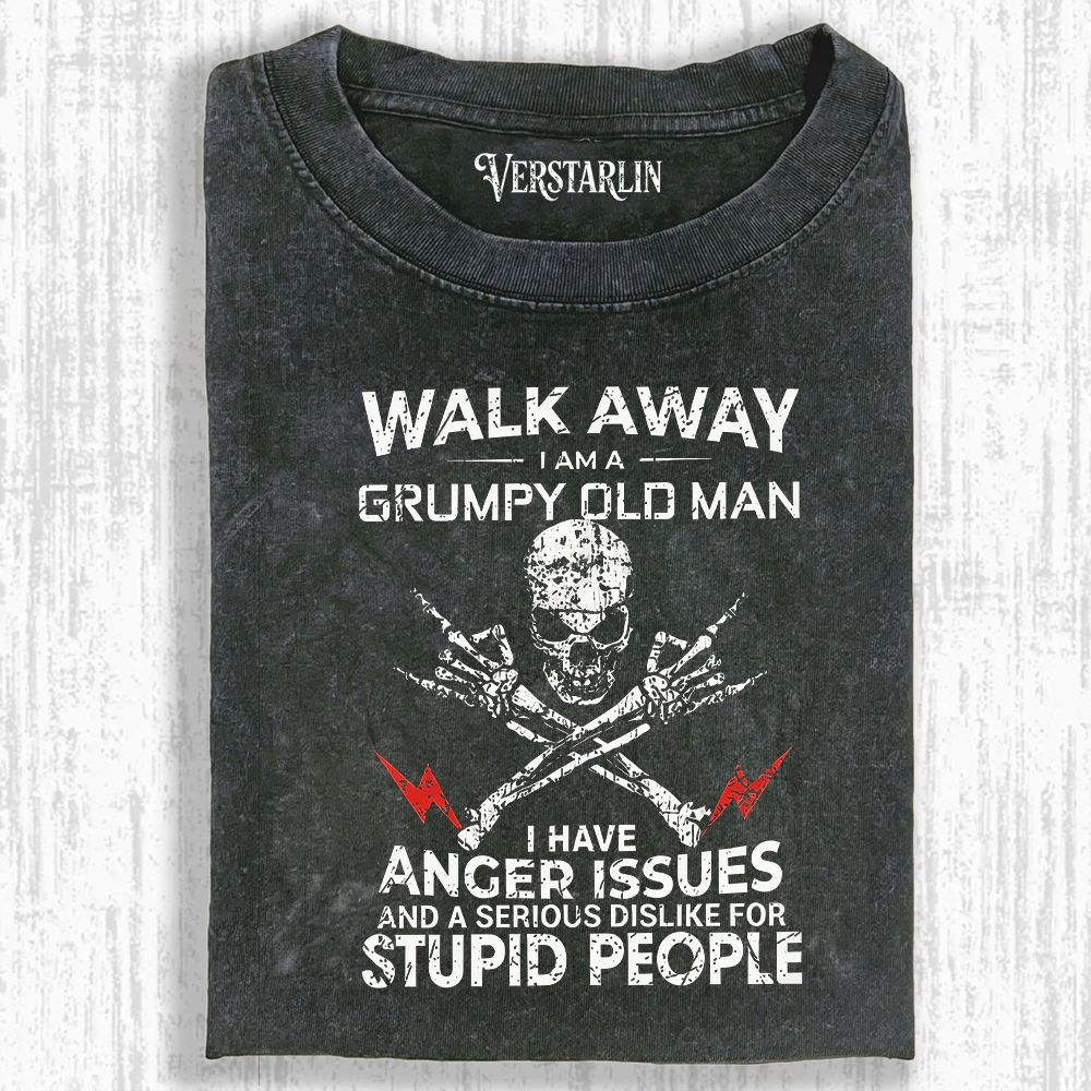 Vintage Washed Walk Away I Am A Grumpy Old Man Skeleton Crossbones T-Shirt - Anger Issues Funny Graphic Tee