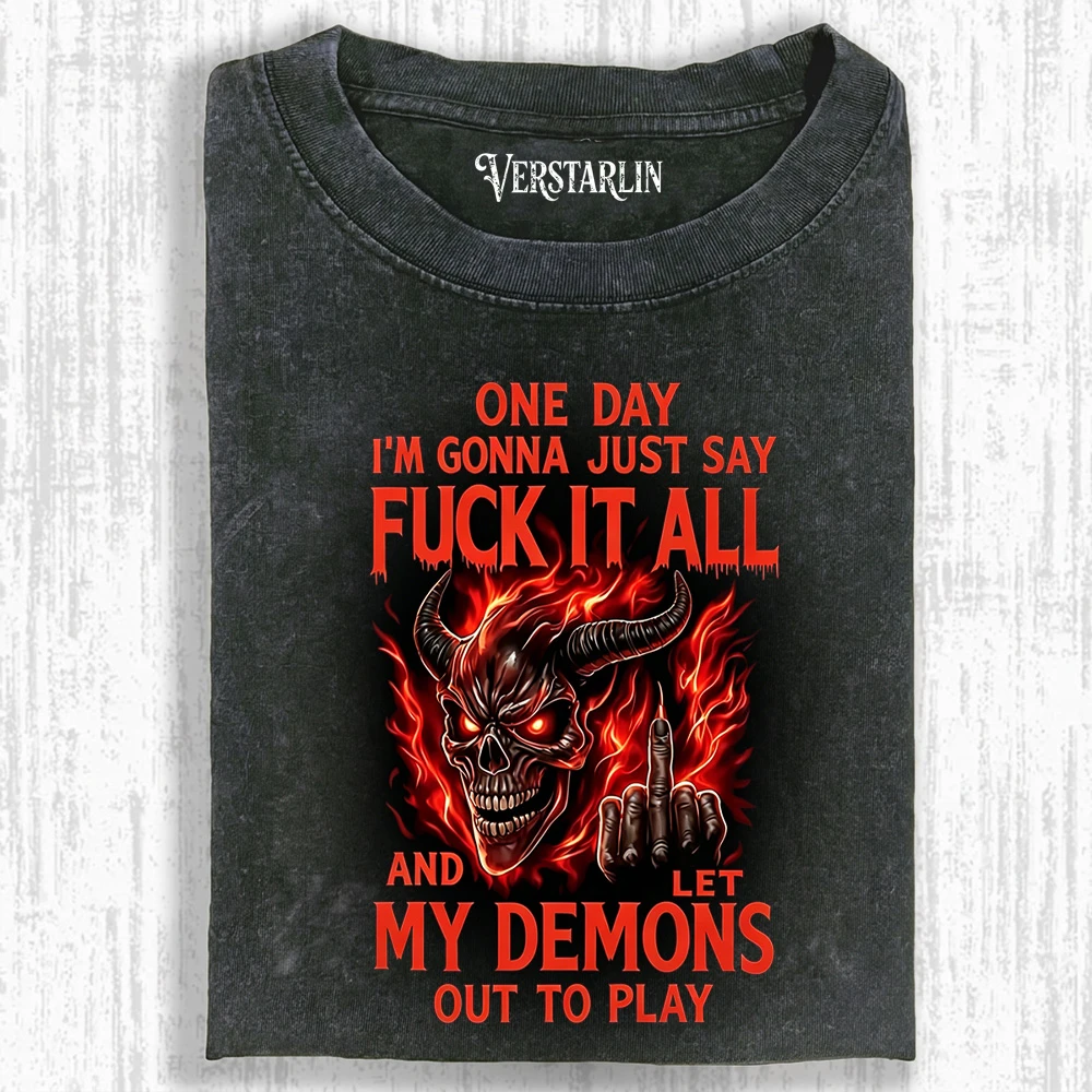 One Day I'm Gonna Just Say Fuck It All