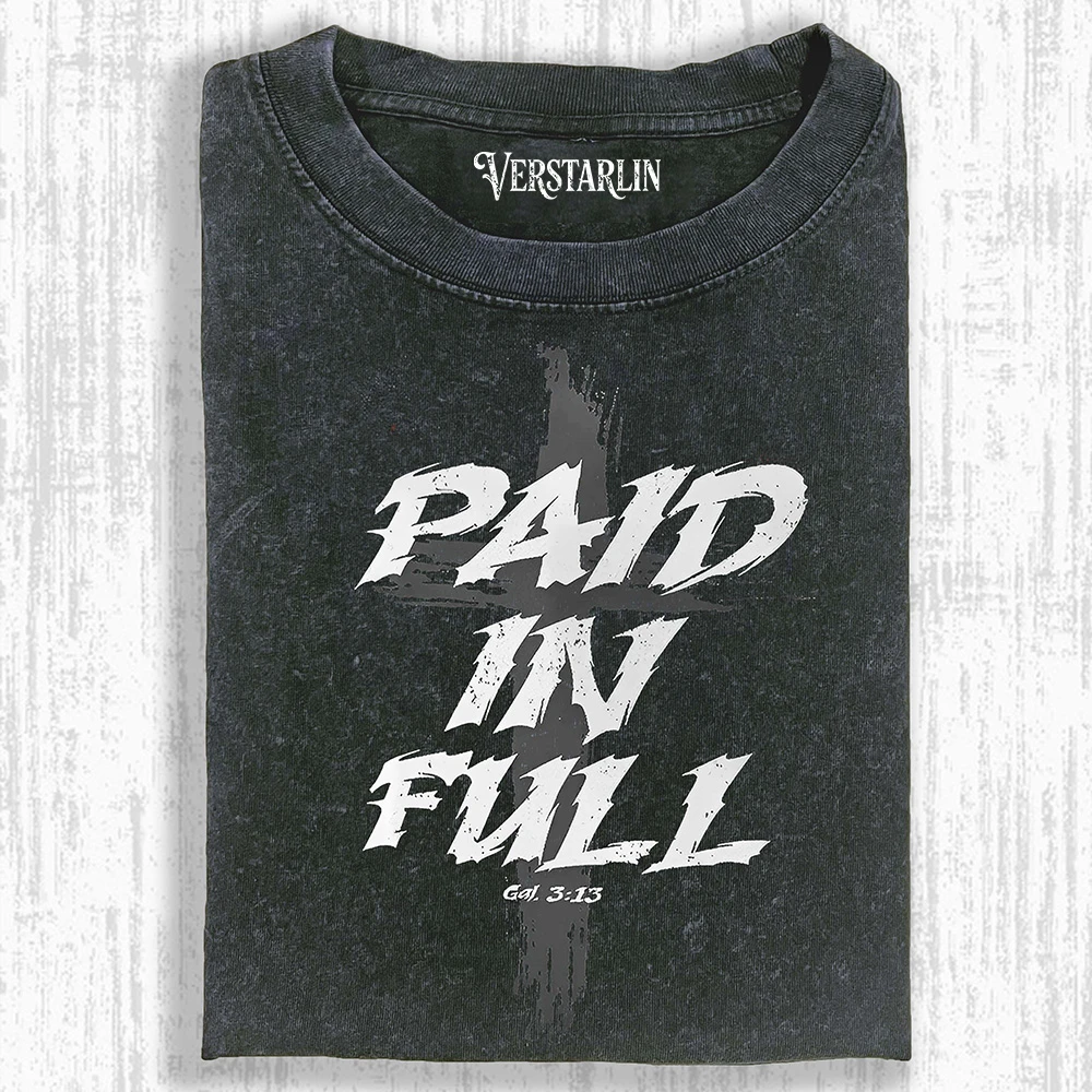 PAID IN FULL T-SHIRT