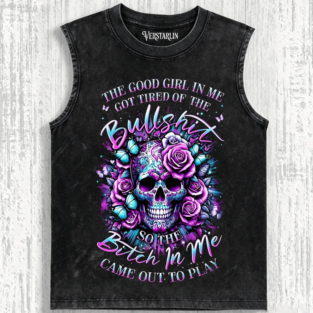 The Good Girl In Me Got Tired Of The Bullshit Sugar Skull T-Shirt - Floral Butterfly Vintage Washed Tee