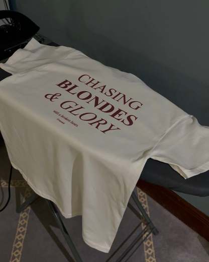 CHASING BLONDES & GLORY