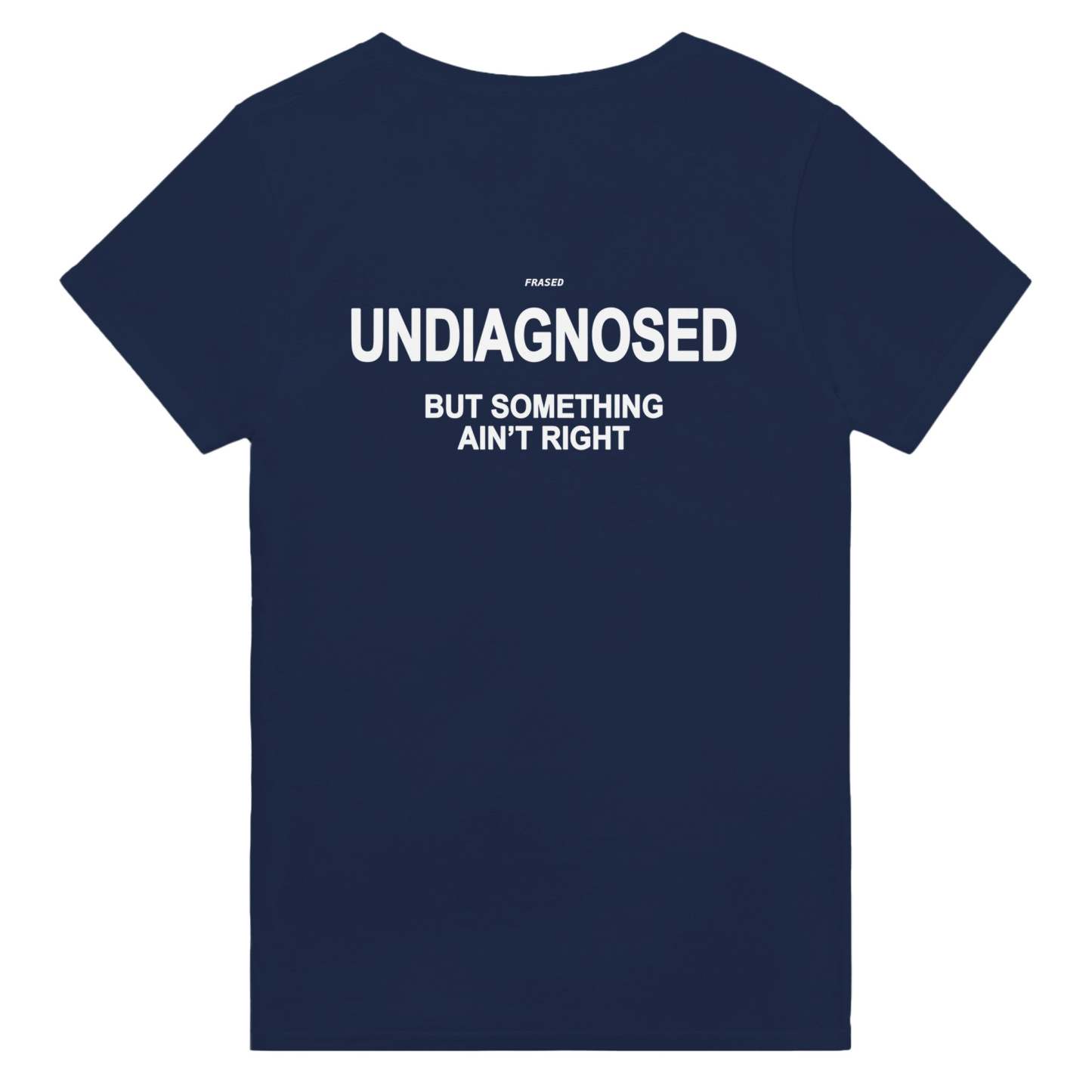 UNDIAGNOSED BUT SOMETHING AIN'T RIGHT