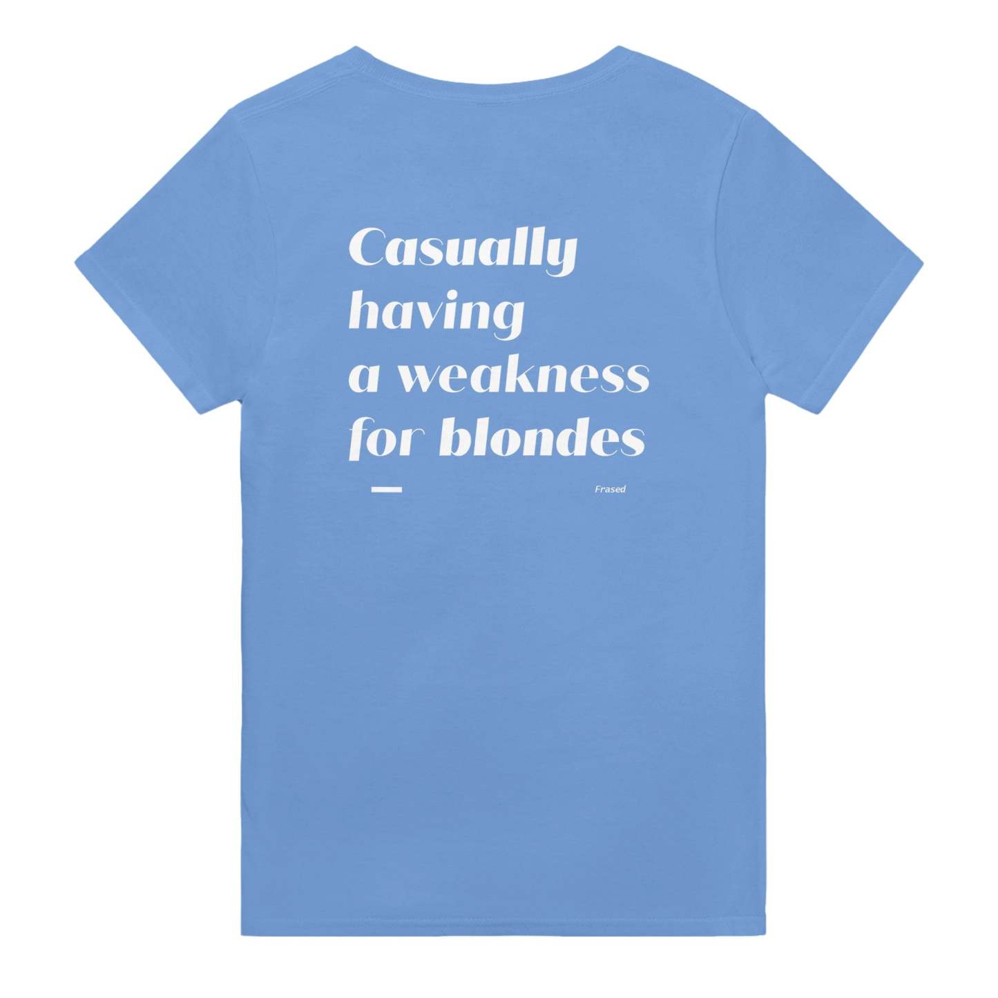 CASUALLY HAVING A WEAKNESS FOR BLONDES