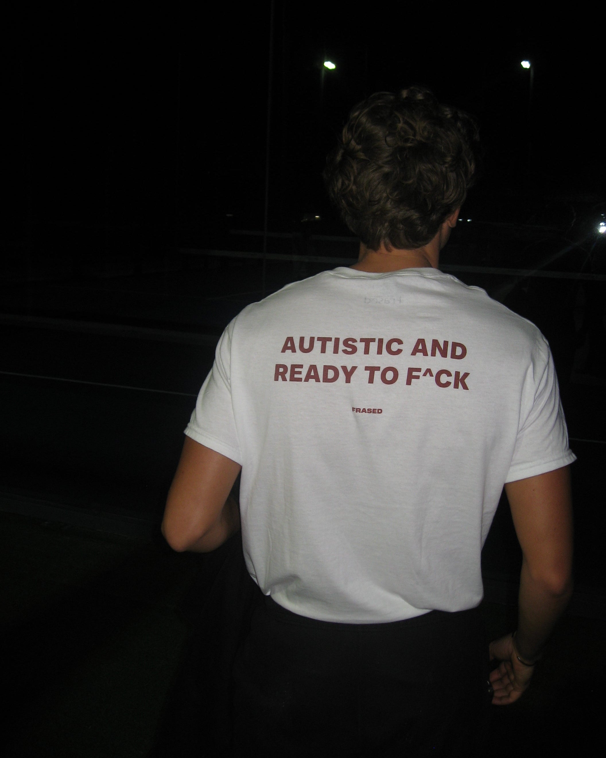 AUTISTIC AND READY TO F^CK