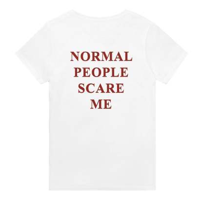NORMAL PEOPLE SCARE ME