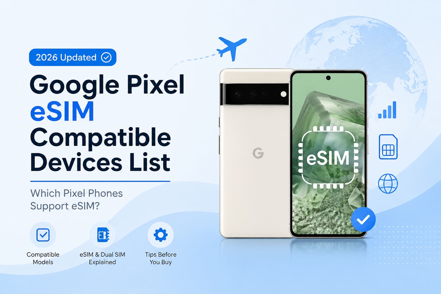 
Google Pixel eSIM compatible devices cover image showing Pixel phones, eSIM support and global travel connectivity