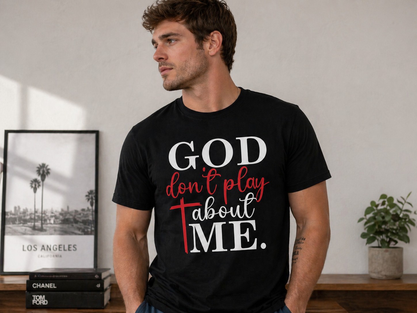 Christian Faith Quote Men's T-Shirt – God Don’t Play About Me Graphic Casual Streetwear Tee