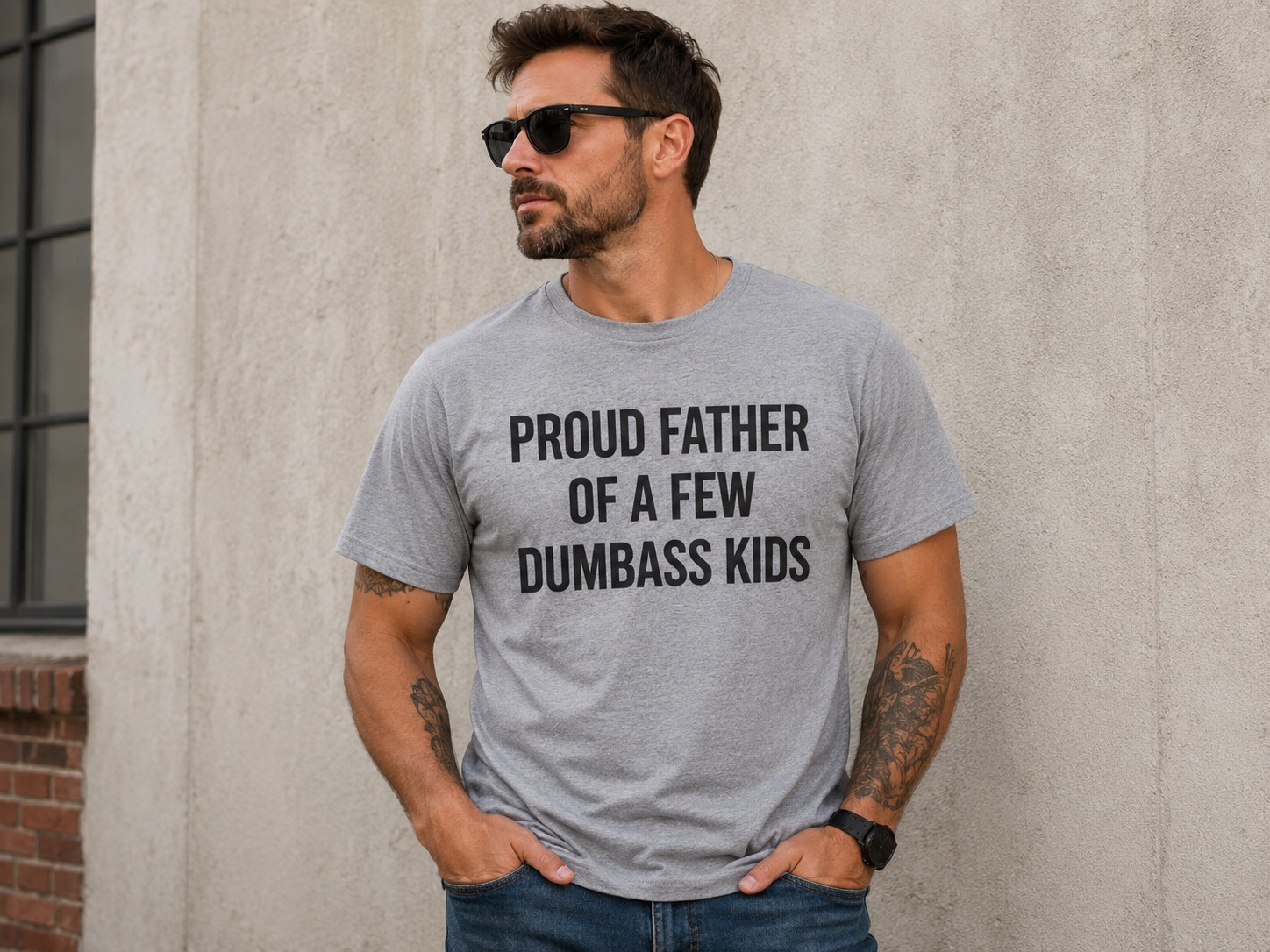 Proud Father of a Few Dumbass Kids Funny Dad T-Shirt | Sarcastic Father Tee
